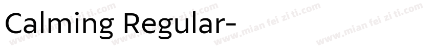 Calming Regular字体转换